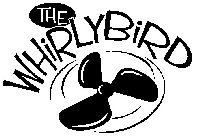 THE WHIRLYBIRD