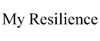 MY RESILIENCE
