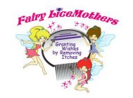 FAIRY LICEMOTHERS GRANTING WISHES BY REMOVING ITCHES