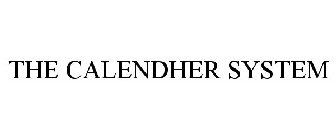 THE CALENDHER SYSTEM