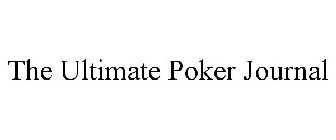 THE ULTIMATE POKER JOURNAL