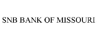 SNB BANK OF MISSOURI