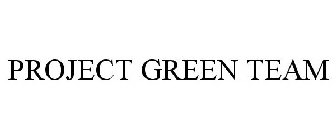 PROJECT GREEN TEAM