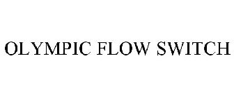 OLYMPIC FLOW SWITCH