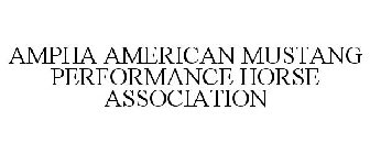 AMPHA AMERICAN MUSTANG PERFORMANCE HORSE ASSOCIATION