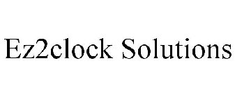 EZ2CLOCK SOLUTIONS