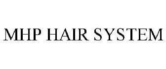 MHP HAIR SYSTEM