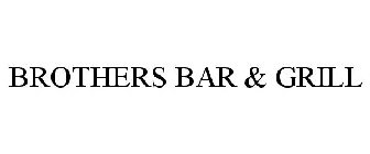 BROTHERS BAR & GRILL