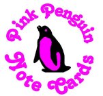 PINK PENGUIN NOTE CARDS