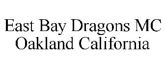 EAST BAY DRAGONS MC OAKLAND CALIFORNIA