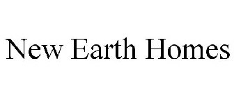 NEW EARTH HOMES