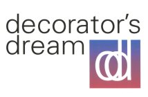 DD DECORATOR'S DREAM