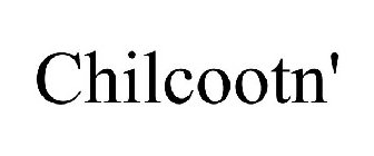 CHILCOOTN'