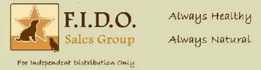 F.I.DO. SALES GROUP FOR INDEPENDENT DISTRIBUTION ONLY ALWAYS HEALTHY ALWAYS NATURAL