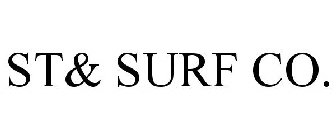 ST& SURF CO.