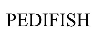 PEDIFISH
