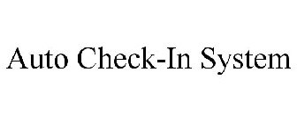AUTO CHECK-IN SYSTEM