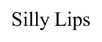 SILLY LIPS