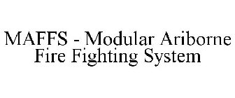 MAFFS - MODULAR ARIBORNE FIRE FIGHTING SYSTEM
