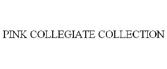 PINK COLLEGIATE COLLECTION