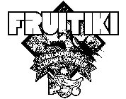 FRUITIKI ALL NATURAL CHUNKS OF FRUIT
