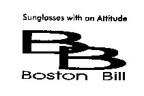 SUNGLASSES WITH AN ATTITUDE BB BOSTON BILL