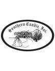 SOUTHERN CANDLE, INC.