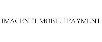 IMAGENET MOBILE PAYMENT