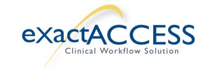 EXACTACCESS CLINICAL WORKFLOW SOLUTION