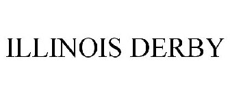 ILLINOIS DERBY