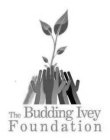 THE BUDDING IVEY FOUNDATION