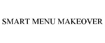 SMART MENU MAKEOVER