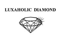 LUXAHOLIC DIAMOND