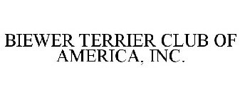 BIEWER TERRIER CLUB OF AMERICA, INC.