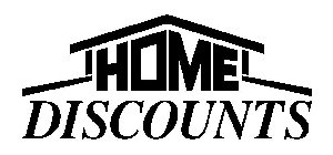 HOME DISCOUNTS