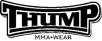 THUMP MMA · WEAR