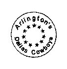 ARLINGTON'S DALLAS COWBOYS