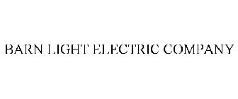 BARN LIGHT ELECTRIC COMPANY