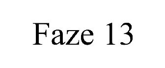 FAZE 13
