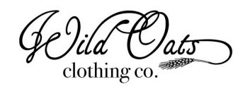 WILD OATS CLOTHING COMPANY
