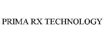 PRIMA RX TECHNOLOGY