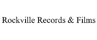 ROCKVILLE RECORDS & FILMS