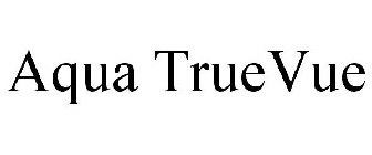 AQUA TRUEVUE