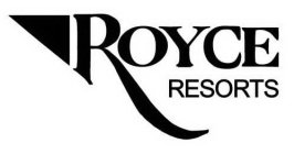 ROYCE RESORTS