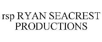 RSP RYAN SEACREST PRODUCTIONS