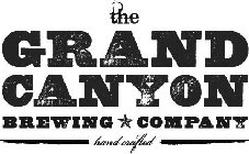 THE GRAND CANYON BREWING COMPANY HAND CRAFTED