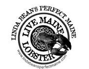 LINDA BEAN'S PERFECT MAINE LIVE MAINE LOBSTER WWW.LINDABEANSPERFECTMAINE.COM
