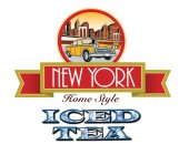 NEW YORK HOME STYLE ICED TEA