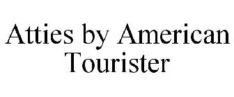 ATTIES BY AMERICAN TOURISTER