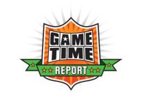GAME TIME REPORT